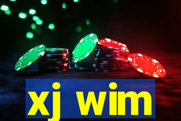 xj wim